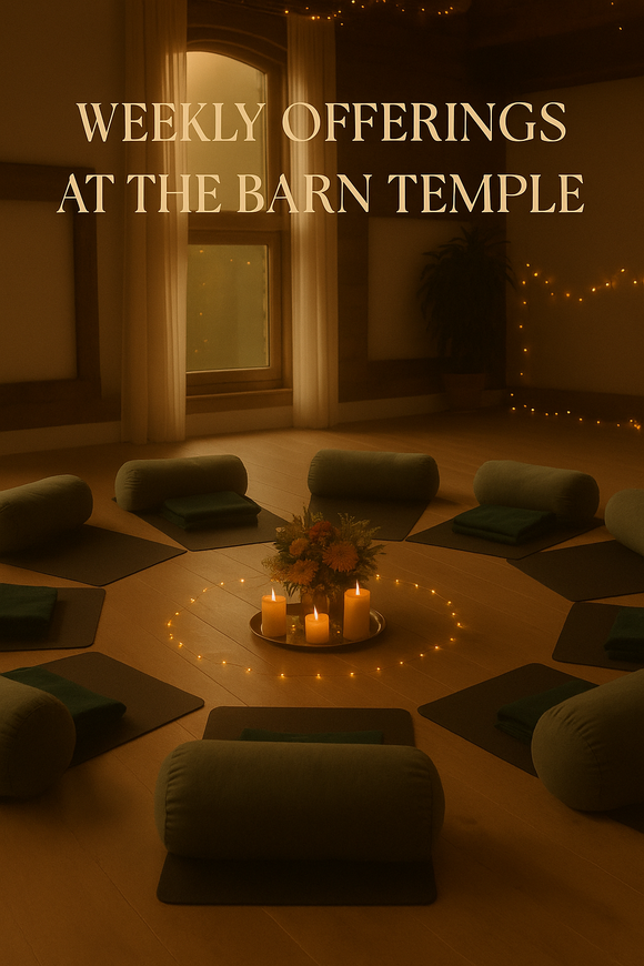 Weekly Offerings At The Barn Temple