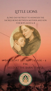 Little Lions | A Retreat Day for Mother's & Sons (ages 6-8)
